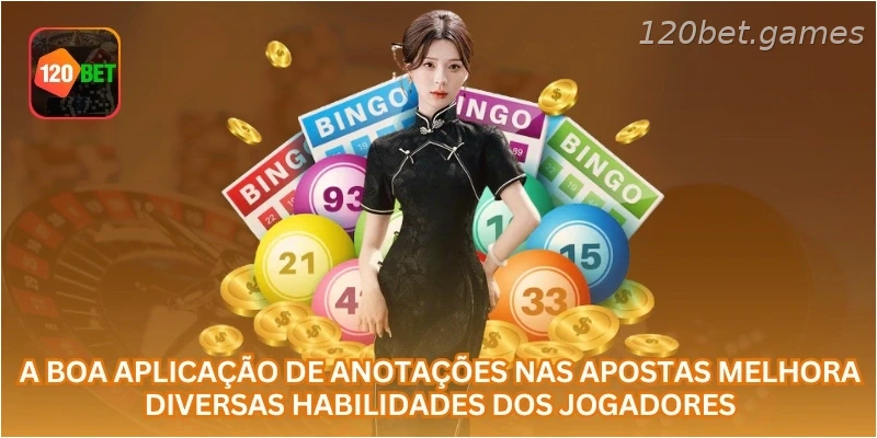 A boa aplicação de anotações nas apostas melhora diversas habilidades dos jogadores.