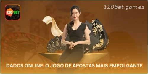Dados Online: O Jogo de Apostas Mais Empolgante