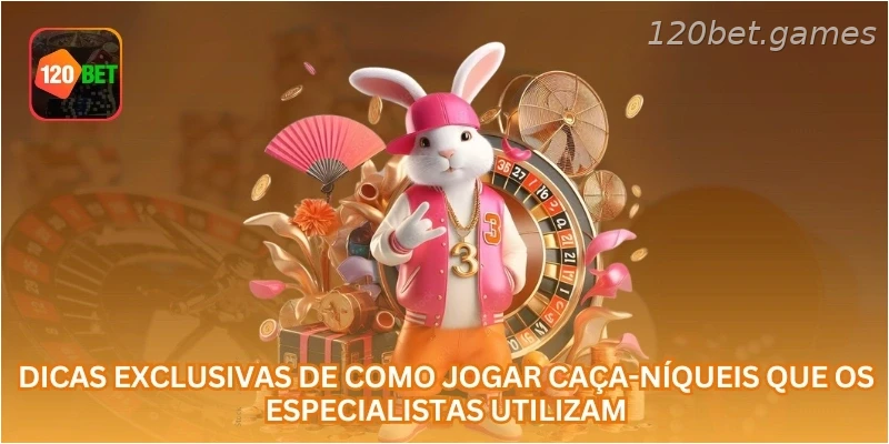 Dicas exclusivas de como jogar caça-níqueis que os especialistas utilizam...