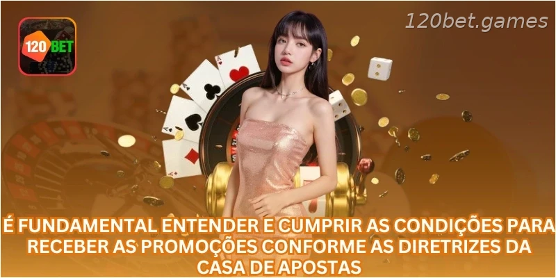 É fundamental entender e cumprir as condições para receber as promoções conforme as diretrizes da casa de apostas.