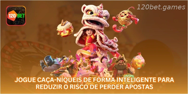 Jogue caça-níqueis de forma inteligente para reduzir o risco de perder apostas.