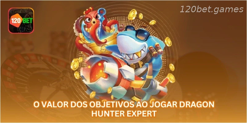 O valor dos objetivos ao jogar Dragon Hunter Expert