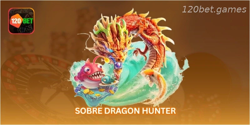 Sobre Dragon Hunter